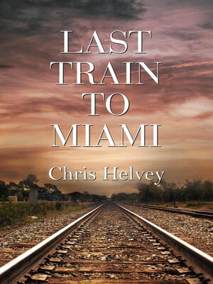 cover image of Last Train to Miami